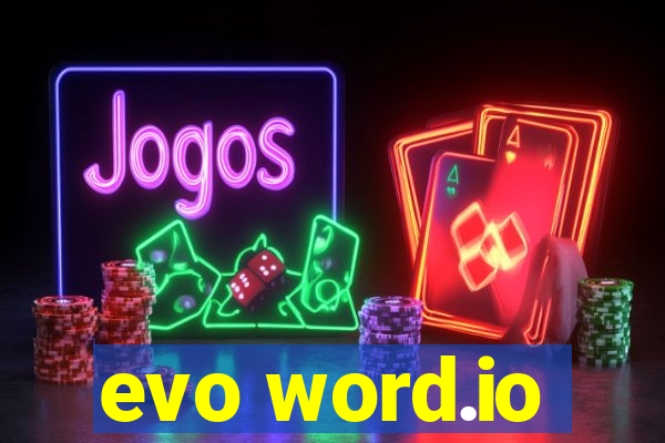 evo word.io